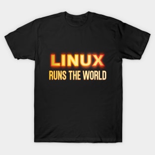 Linux Runs the World T-Shirt